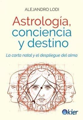 Libro Astrología Conciencia Y Destino