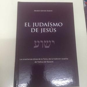 Libro El Judaismo De Jesus De Mario J. Saban