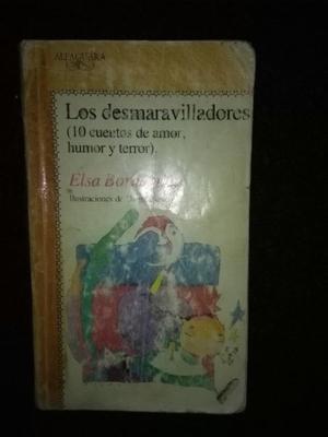 Los Desmaravilladores - Elsa Bornemann - Alfaguara