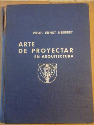 Gg Arte De Proyectar En Arquitectura Prof Ernst Neufert