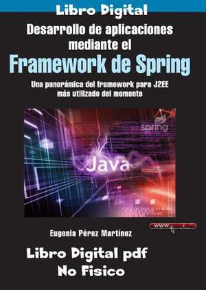 Libro Desarrollo Aplicaciones Framework Spring - No Fisico