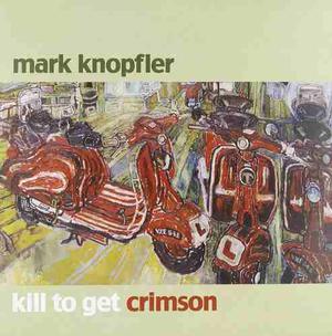 Mark Knopfler Kill To Get Crimson Vinilo Doble Nuevo Import