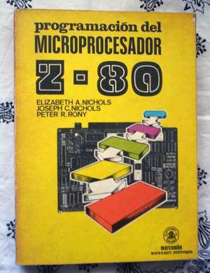 Programación Del Microprocesador Z-80 - Nichols / Nichols