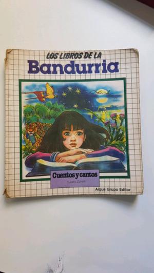Los Libros de la Bandurria Cuentos y Cantos. Susana Zanetti