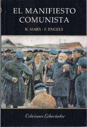 El Manifiesto Comunista Karl Marx / F. Engels