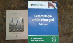 El Sentido De La Vejez + Gerontología Crítica E Integral