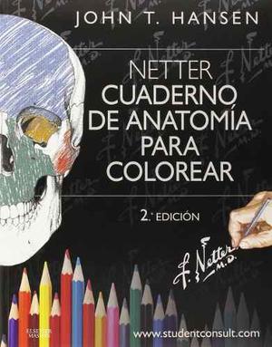 Netter Cuaderno De Anatomía Para Colorear + Studentconsult