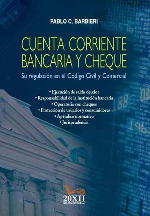 Cuenta Corriente Bancaria Y Cheque - P. Barbiere
