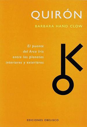 Quirón - Barbara Hand Clow
