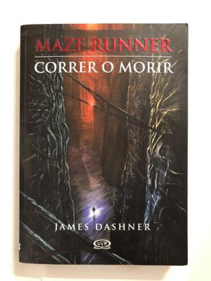 Libro Maze Runner, Correr o Morir