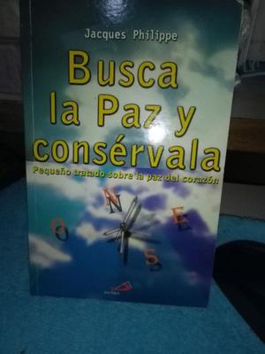 Busca La Paz Y Consérvala - Jacques Philippe