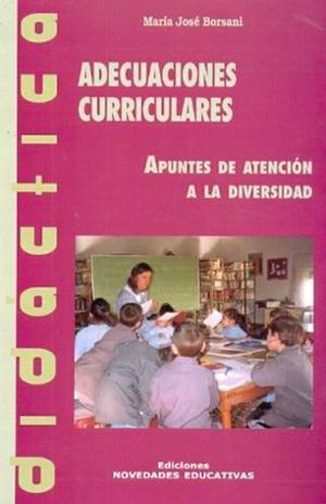 Adecuaciones Curriculares - María José Borsani / Noveduc