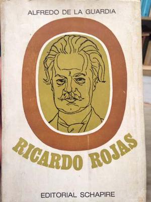 Alfredo De La Guardia Ricardo Rojas Editorial Schapire 