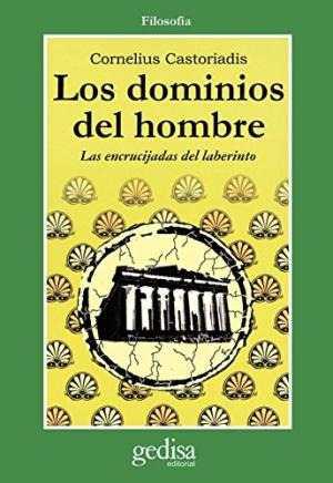 Los Dominios Del Hombre, Castoriadis, Ed. Gedisa