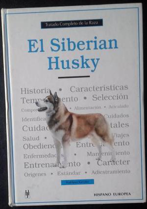 Libro-el Siberian-husky-tratado Completo,raza-cla-88-