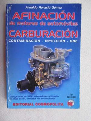Afinacion/carburacion De Motores De Automoviles-a.h.gomez-