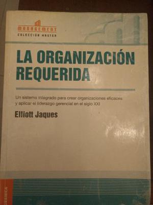Libro: La Organizacion Requerida (elliott Jaques)
