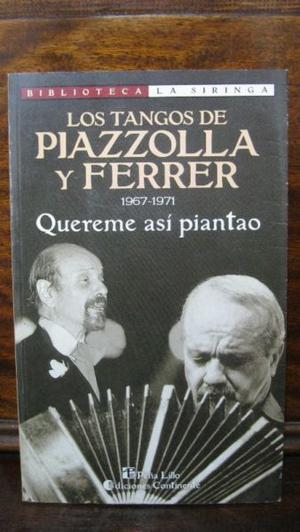 Los tangos de Piazzolla y Ferrer