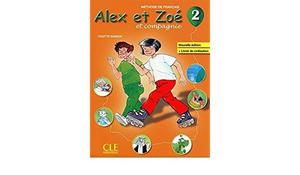 Alex Et Zoe 2 - Livre De L'eleve - Cle Internacional