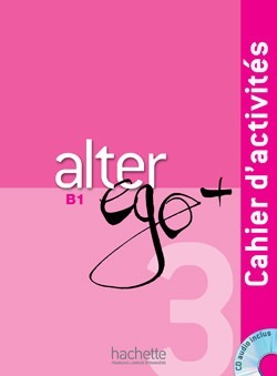 Alter Ego + B1 Cahier D'activités + Cd. Original