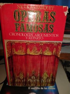 Operas Famosas Cronología Argumentos Y Reparto - N. Barquet