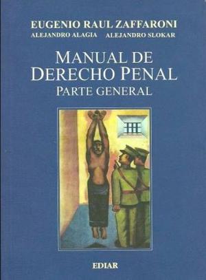 Manual De Derecho Penal - Parte General / Zaffaroni