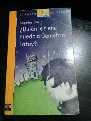 ¿quién Le Tiene Miedo A Demetrio Latov?