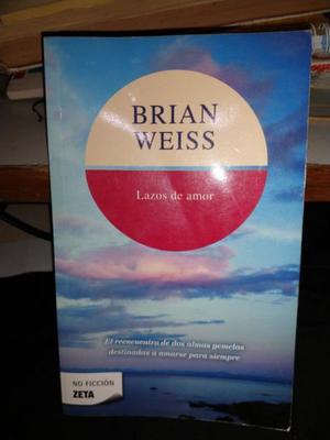 Lazos De Amor - Brian Weiss