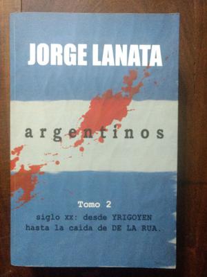 Argentinos Tomo 2 Jorge Lanata