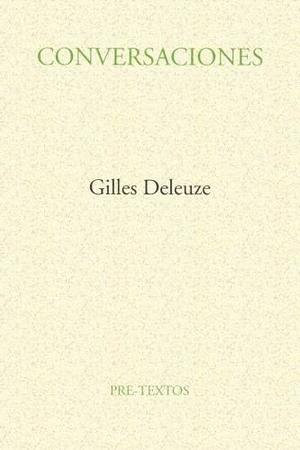 Conversaciones. Gilles Deleuze. Pretextos