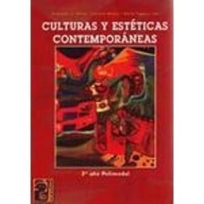 Culturas Y Estéticas Contemporáneas - Dilon - Maipue