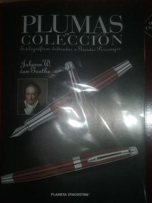 Plumas De Coleccion -dedicada A Jhoan W.van Goethe