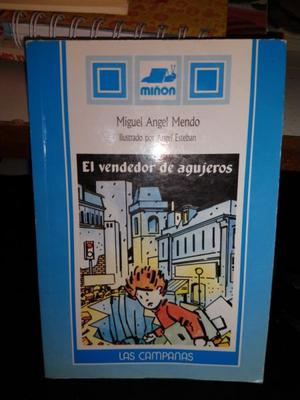 El Vendedor De Agujeros - Miguel Ángel Mendo