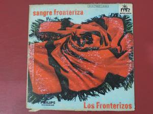 LOS FRONTERIZOS VINILO SANGRE FRONTERIZA