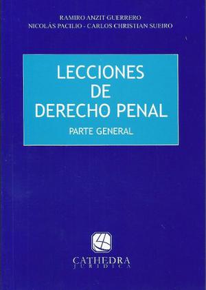 Lecciones De Derecho Penal Parte General Anzit Guerrero