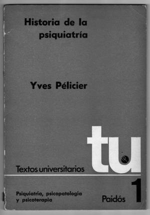 Historia de la psiquiatría, Yves Pélicier