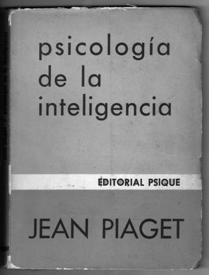 Jean Piaget, Psicología de la inteligencia