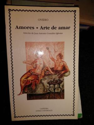 Amores Arte De Amar - Ovidio - Catedra Letras Universales