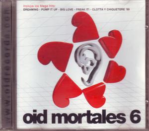 Oid Mortales - volumen 6