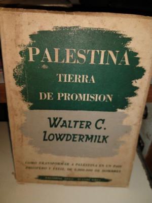 Palestina Tierra De Promisión - Walter C Lowdermilk