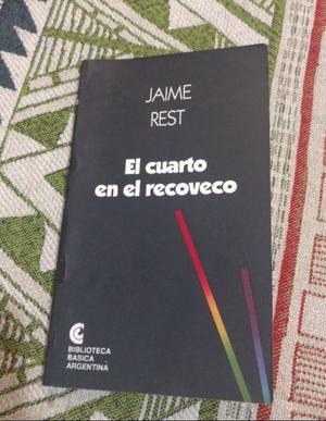 Jaime Rest- El cuarto en el recoveco- Centro Editor de