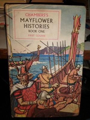 Mayflower Histories - Book One First Course - Chambers