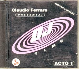Claudio Ferraro: Dj Time - acto 1 cd doble