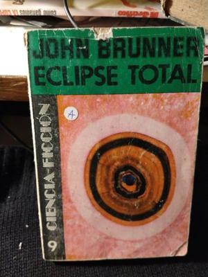 Eclipse Total - John Brunner - Ciencia Ficción