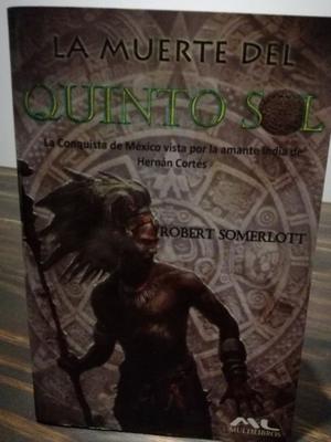 Libro "La muerte del quinto sol" (Robert Somerlott)