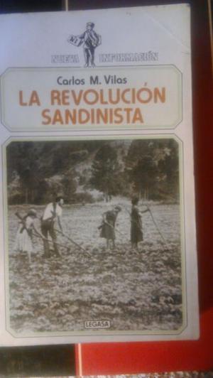 La Revolución Sandinista.Carlos M. Vilas