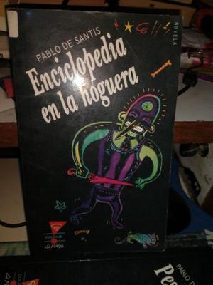 Enciclopedia En La Hoguera - Pablo De Santis