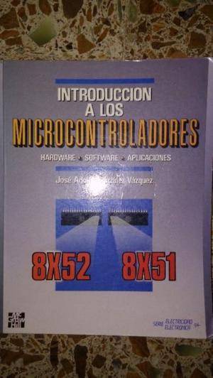 Introducción a los microcontroladores 8X52 8X51