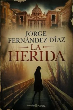 La Herida- Jorge Fernandez Diaz