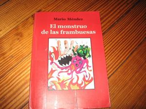 El Monstruo De Las Frambruesas Ed. Amauta